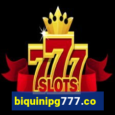 biquinipg777.com