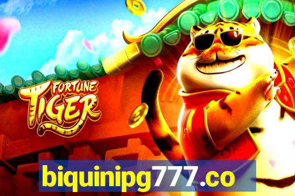 biquinipg777.com