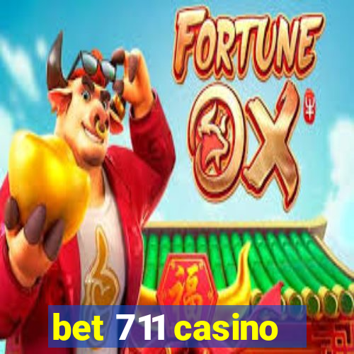 bet 711 casino