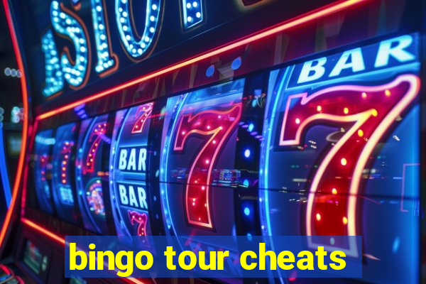 bingo tour cheats