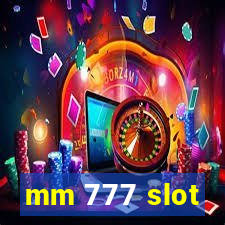 mm 777 slot