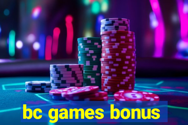 bc games bonus