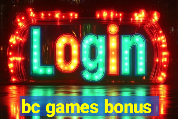 bc games bonus