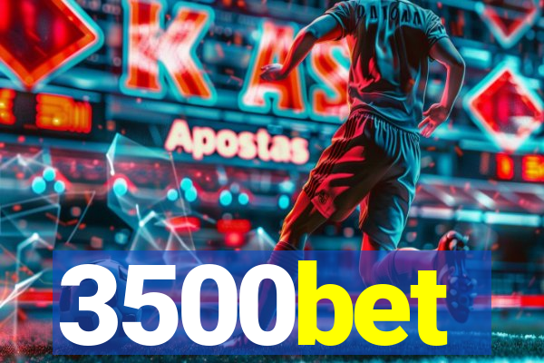 3500bet