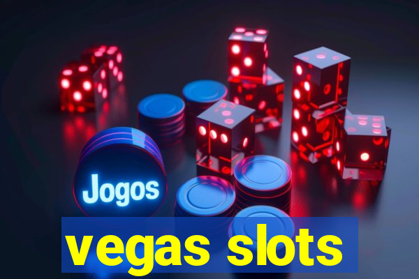 vegas slots