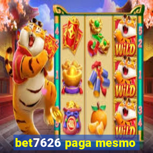 bet7626 paga mesmo