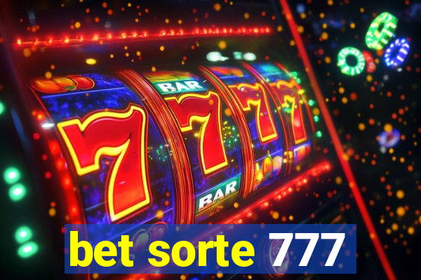 bet sorte 777