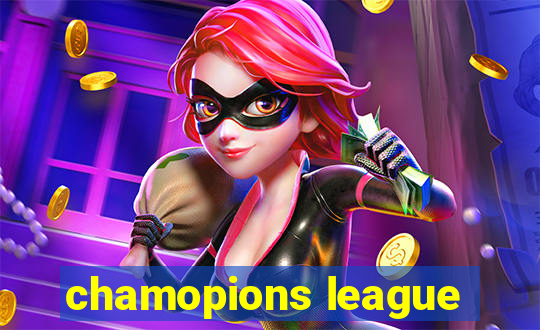 chamopions league