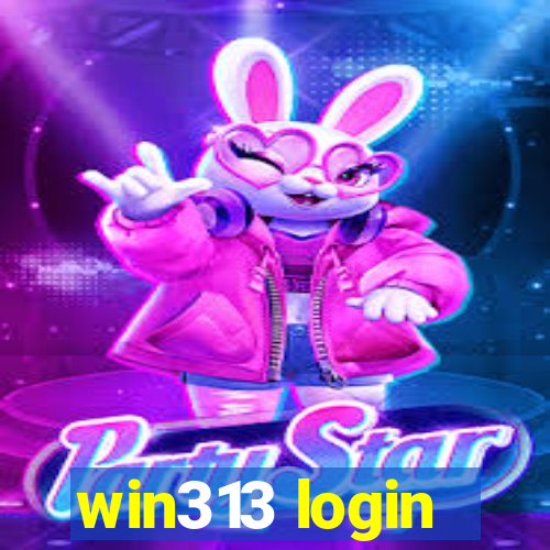 win313 login