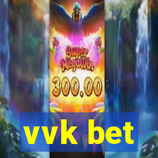 vvk bet