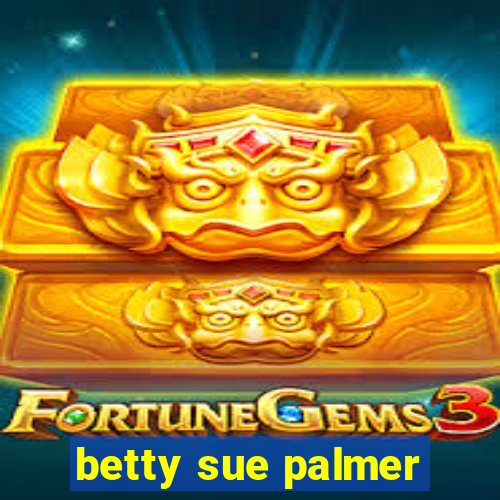 betty sue palmer