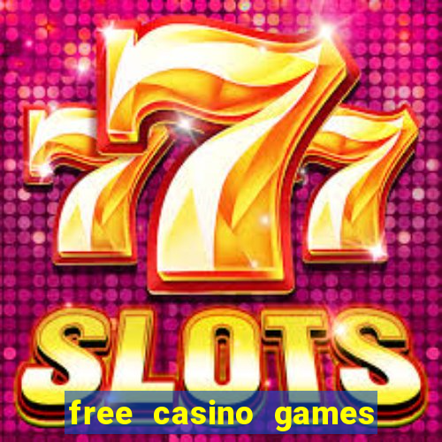 free casino games slots machines