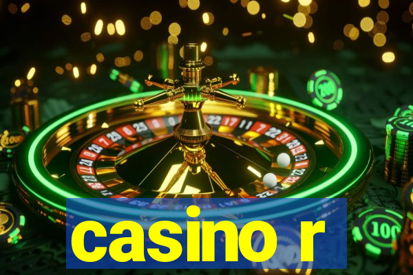 casino r