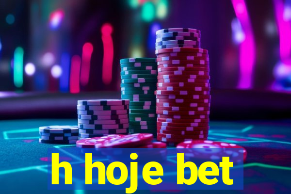 h hoje bet