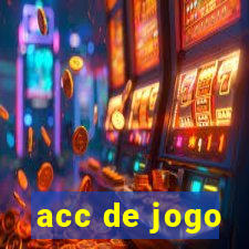 acc de jogo