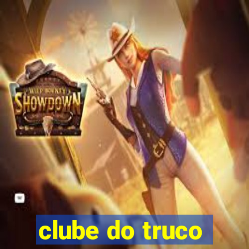 clube do truco