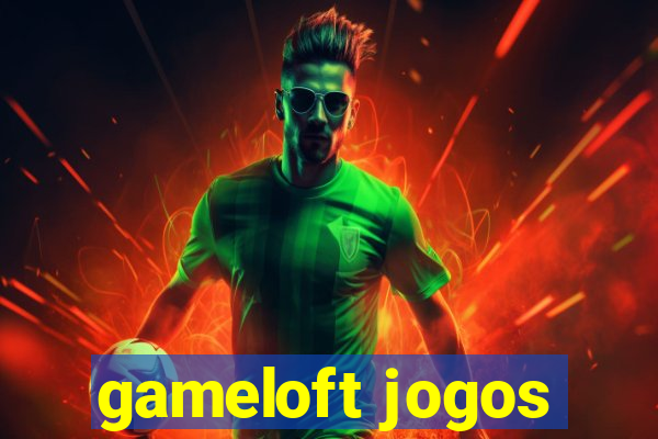 gameloft jogos