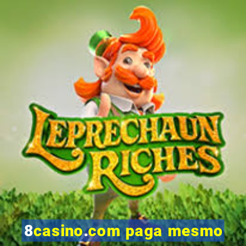 8casino.com paga mesmo