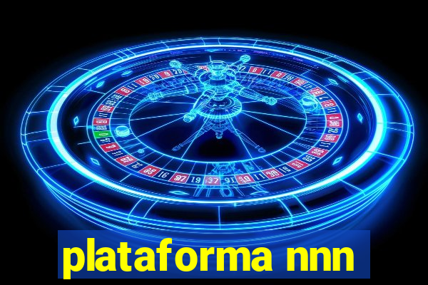 plataforma nnn