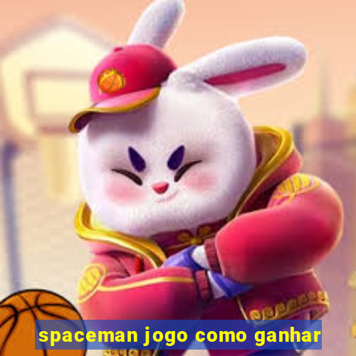 spaceman jogo como ganhar