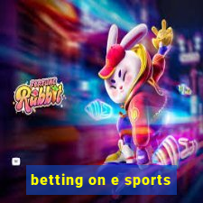 betting on e sports