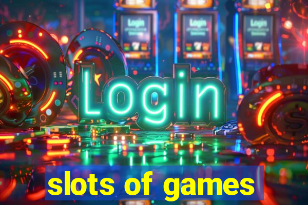 slots of games