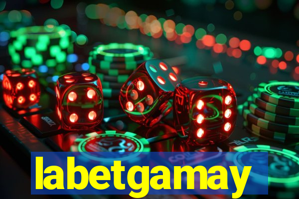 labetgamay