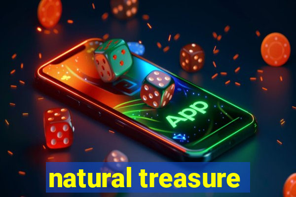 natural treasure