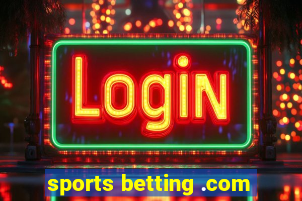 sports betting .com