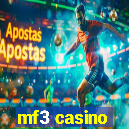 mf3 casino