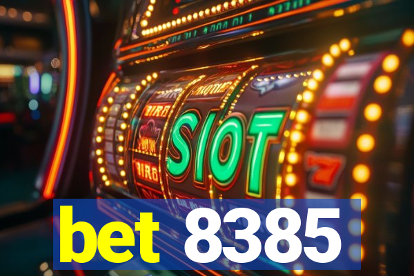 bet 8385