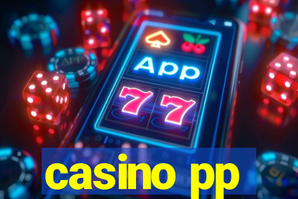 casino pp