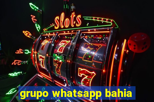 grupo whatsapp bahia