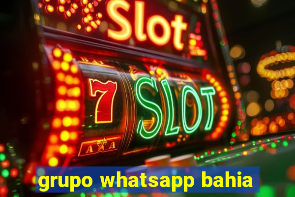 grupo whatsapp bahia