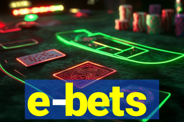 e-bets