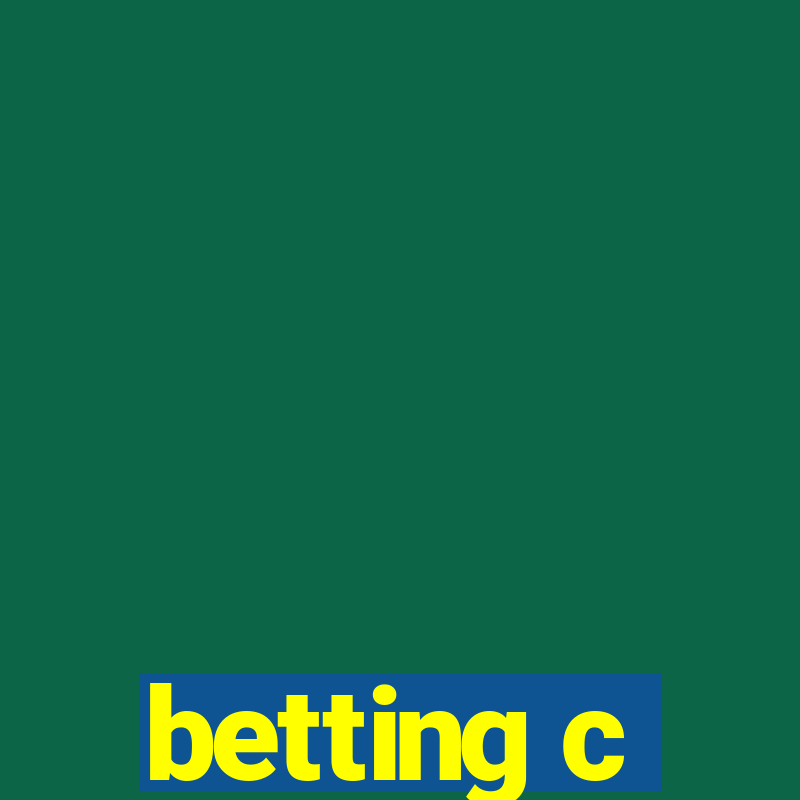 betting c