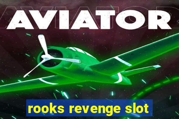 rooks revenge slot