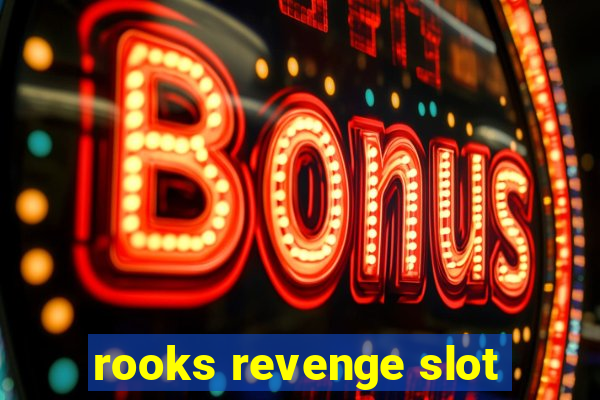 rooks revenge slot