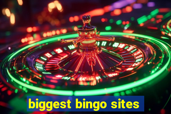 biggest bingo sites