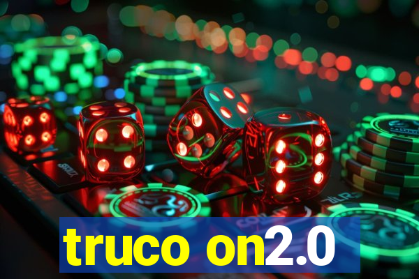 truco on2.0