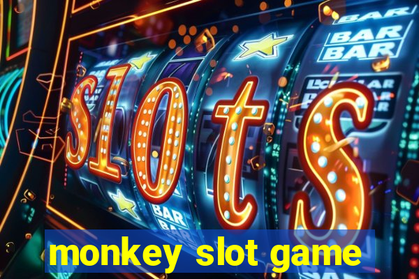 monkey slot game