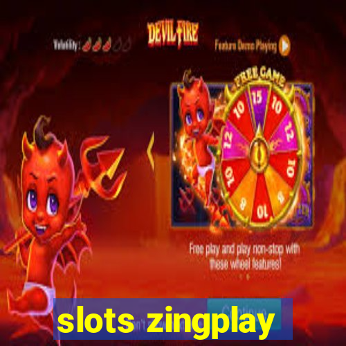 slots zingplay