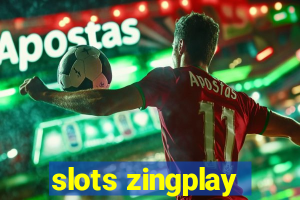 slots zingplay