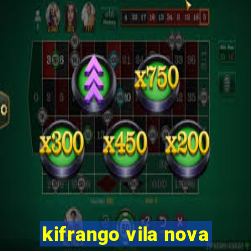 kifrango vila nova