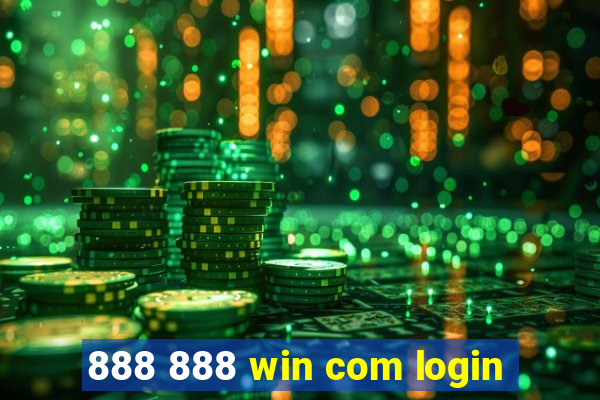 888 888 win com login