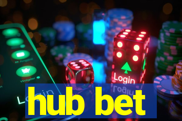 hub bet