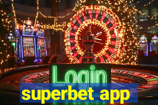 superbet app