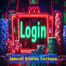 lencol buona fortuna