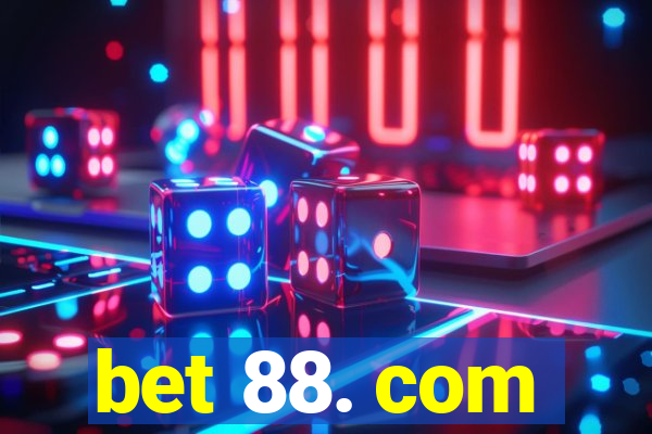 bet 88. com