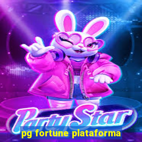 pg fortune plataforma